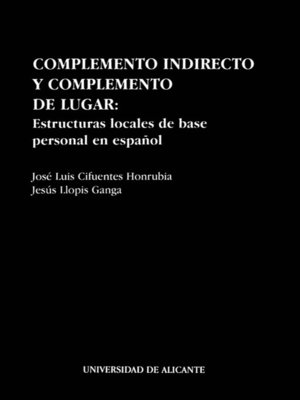 cover image of Complemento indirecto y complemento de lugar